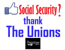 Social Security? The Unions